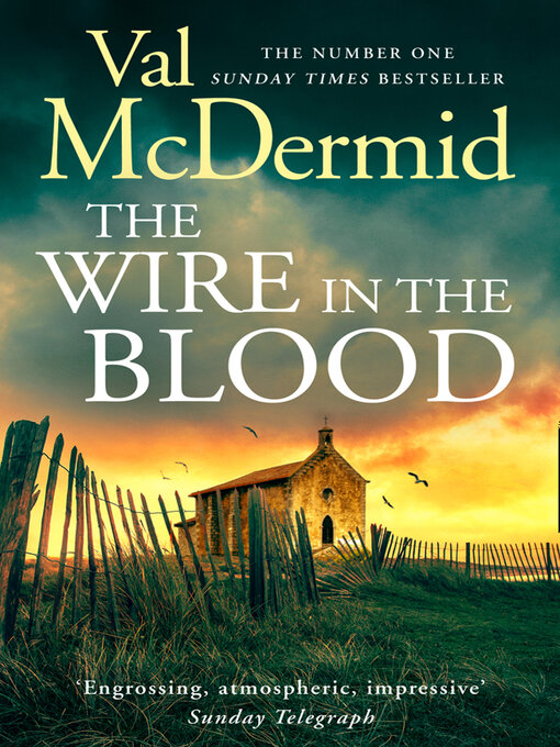Title details for The Wire in the Blood by Val McDermid - Wait list